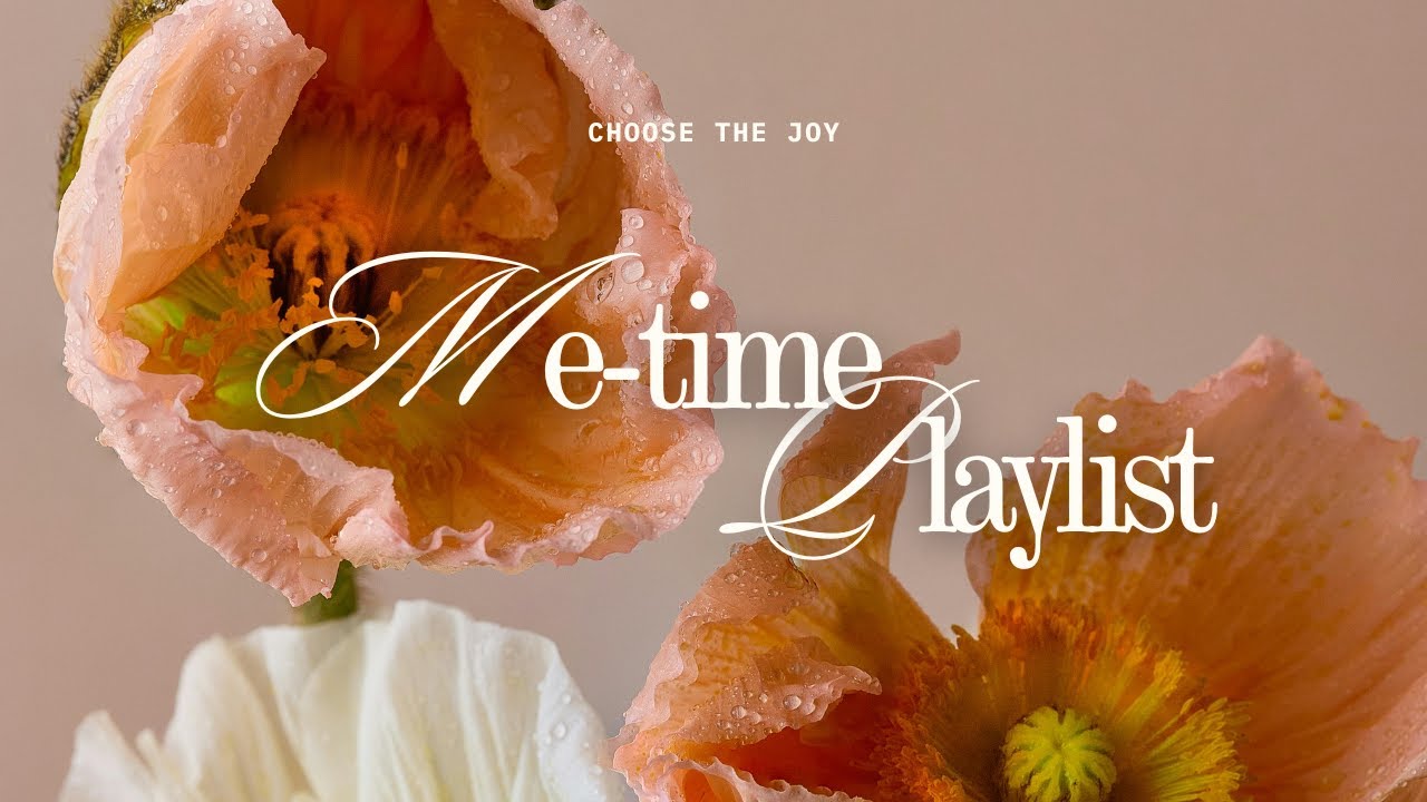 Choose the Joy | Me-time Playlist | Self-care Journey | Soulful Music | AI