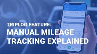 Manual mileage tracking explained screenshot 2