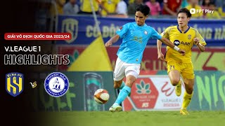 HIGHLIGHTS: SÔNG LAM NGHỆ AN - KHÁNH HÒA | HIỆP 2 BÙNG NỔ, NIỀM VUI THẮNG TRẬN TRỞ LẠI