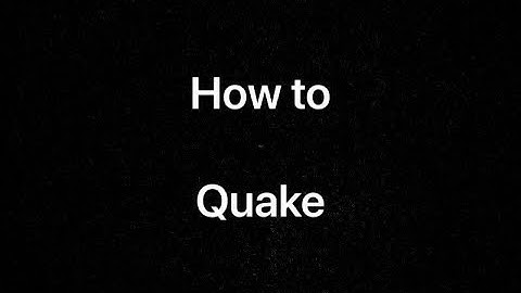 How to - QUAKE (finger movements + explanation)