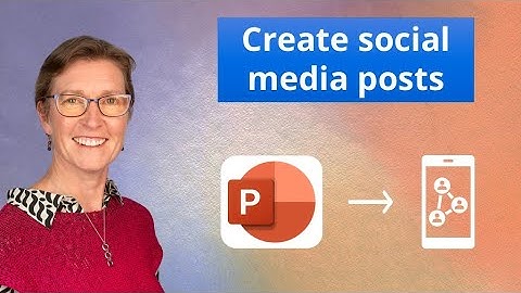 How to create social media posts in PowerPoint