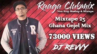 Mixtape 23 - Ghana Gejel Mix || Remix By Dj Revvy