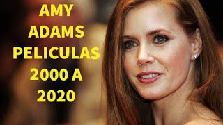 amy adams peliculas 2000 a 2020