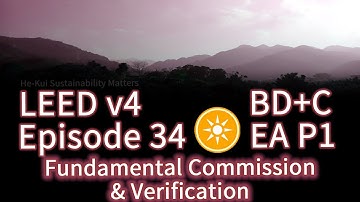 34 LEED EA P1 Fundamental Commission and Verification (BDC v4)