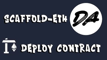 Scaffold-ETH Deploying a New Contract