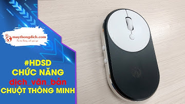 Cách PHIÊN DỊCH NGÔN NGỮ Từ GIỌNG NÓI Chuyển Thành VĂN BẢN Bằng Con CHUỘT NGHE THÔNG MINH I-TEK