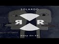 Solardo - Keep Pushing On (Original Mix)