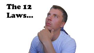 The 12 Laws of the Universe