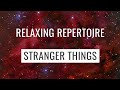 Stranger Things Relaxing Arrangements for Study or Sleep