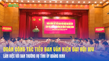 Đoàn công tác Tiểu ban Văn kiện Đại hội XIV làm việc với Ban Thường vụ Tỉnh ủy Quảng Ninh- Báo QĐND