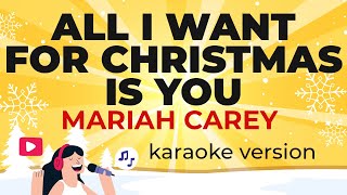 Mariah Carey - All I Want For Christmas Is You (Karaoke Version)