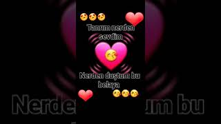 Tanrım Nerdem Sevdi Durum Videosu