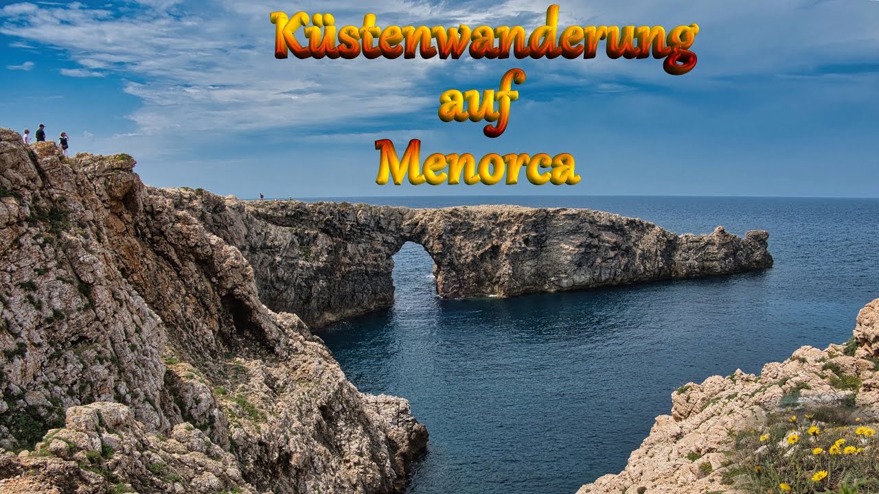 Menorca, Küstenwanderungen, Cami`de Cavalls, Ciutadella, Fornells