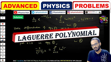 Advanced Physics Problems Series | Laguerre Polynomial |  Physics Hub