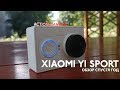 ОБЗОР ЭКШН-КАМЕРЫ XIAOMI YI SPORT СПУСТЯ ГОД | Мнение, особенности, результаты камеры за $60