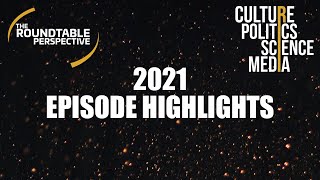 The Roundtable Perspective 2021 Highlights