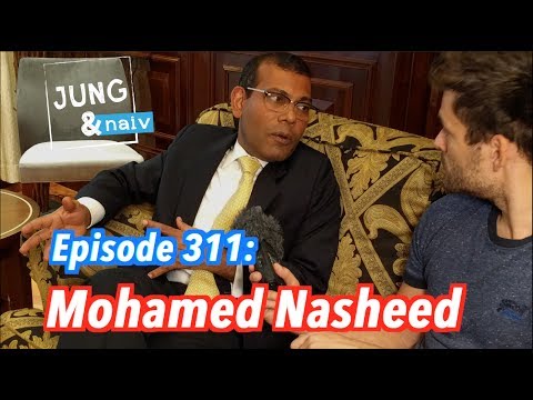 ex-president-of-the-maledives-on-climate-change,-islam-&-saudi-arabia---jung-&-naiv:-episode-311