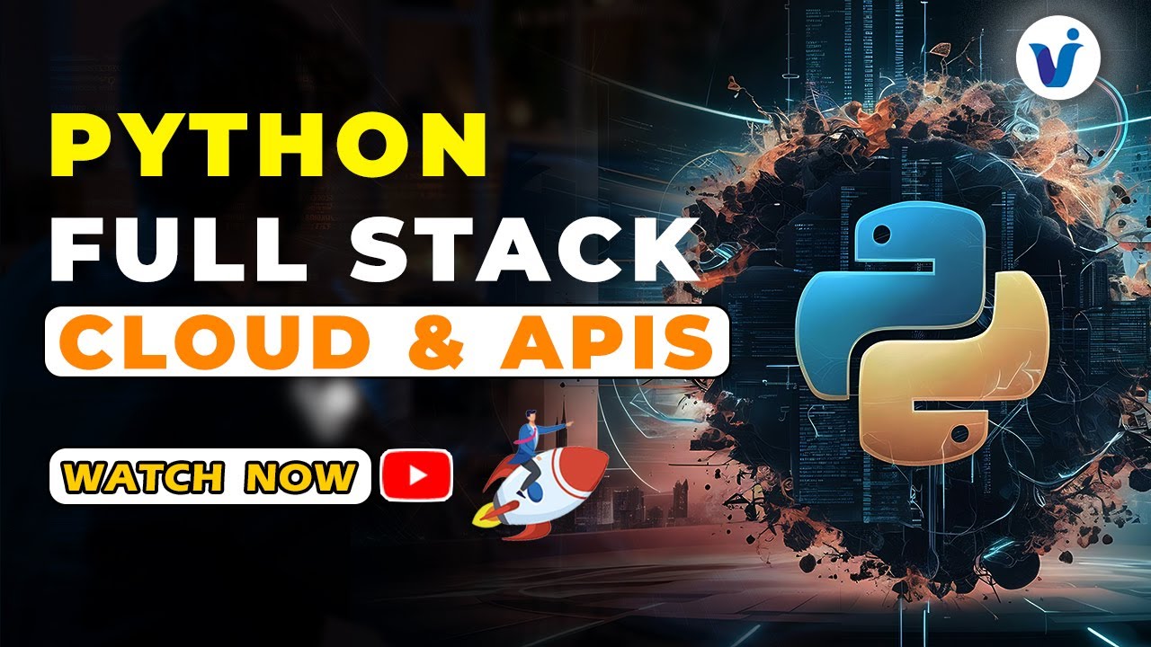 Advanced Python Full Stack Development – Cloud, APIs & Databases - YouTube