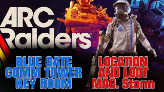 Arc Raiders - Blue Gate Communication Tower secret room location & loot during magnetic storm