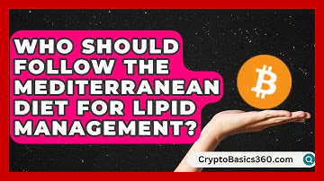 Who Should Follow the Mediterranean Diet for Lipid Management? | Cholesterol Support Network