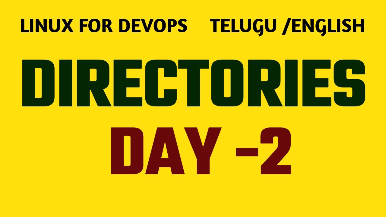Day:2 Linux Directories step by step explanation in Telugu& English for ...