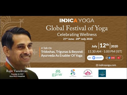 A Talk On Tridoshas, Trigunas & Beyond: Ayurveda As Enabler Of Yoga by