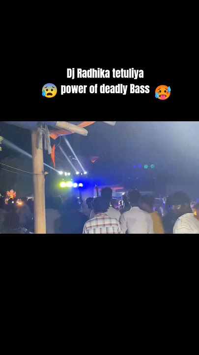 Dj Radhika tetuliya power of deadly Bass ๐ฑ๐ฅต