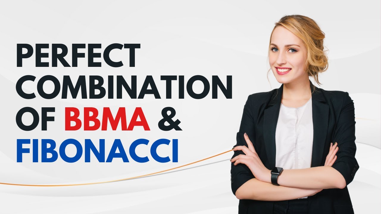 PERFECT COMBINATION OF BBMA AND FIBONACCI BBMA FOREX STRATEGY HOW