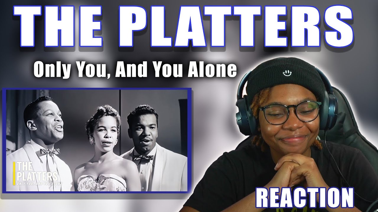 The Platters - Only You, And You Alone| First Time Reaction