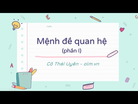 Video Mệnh đề quan hệ (Phần 1) - Ôn thi Tốt nghiệp THPT môn... - YouTube