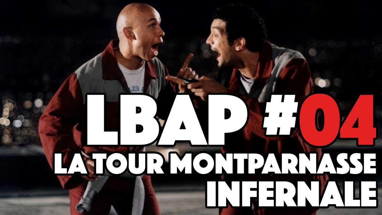LBAP #04 // LA TOUR MONTPARNASSE INFERNALE