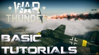 War Thunder Basic Tutorial. (Part 1 of 3) with Scottymar and Mully