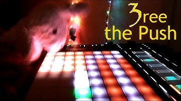 Ableton Push 3 demo/launch story - 3ree The Push!!