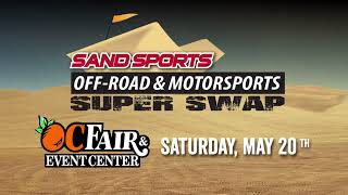 Sand Sports Off-Road & Motorsports SUPER SWAP | Costa Mesa, CA | May 20, 2023