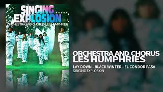 Orchestra And Chorus Les Humphries - Lay Down / Black Winter / El Condor Pasa