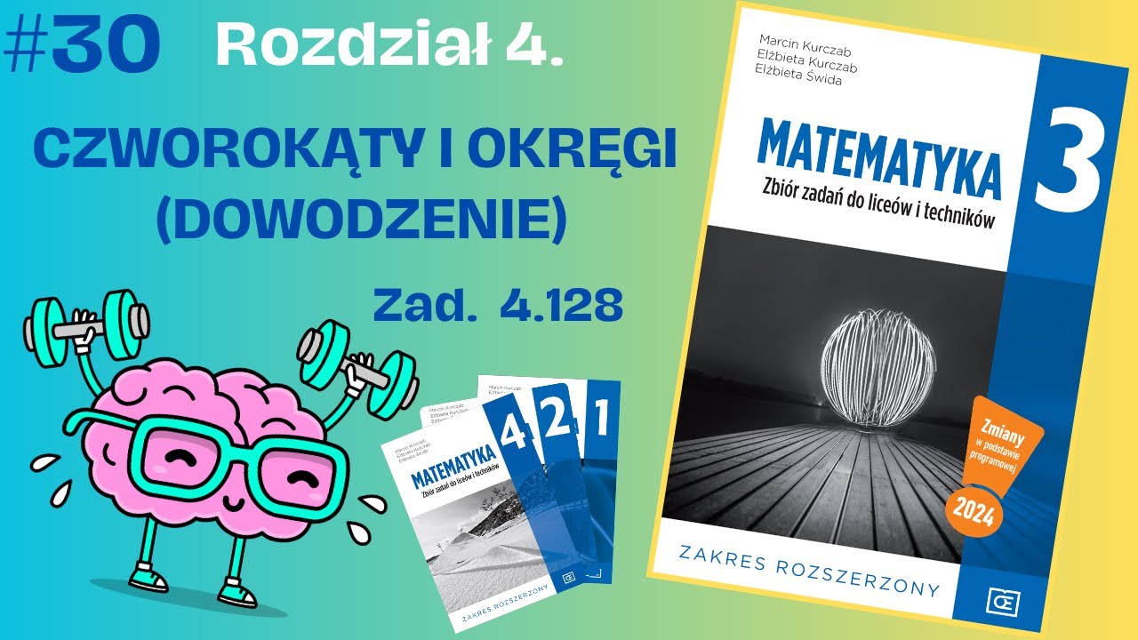 📒#30 [ZZ Pazdro, kl.3, rozsz.] OKRĄG I CZWOROKĄT Zad. 4.128 Boki czworokąta wypukłego mają kolejno..