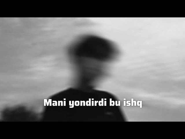 MANI YONDIRDI BU ISHQ, ADOLAR QILDI BU ISHQ (INSTAGRAM TREND) 2026
