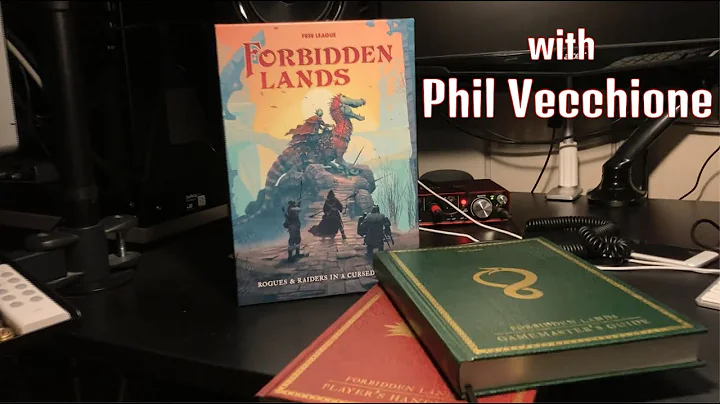 Forbidden Lands with Phil Vecchione (Bonus BS)