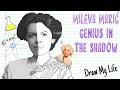 8m international womens day  mileva mari einsteins wife and genius in the shadow