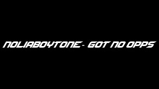 NOLIABOYTONE -  GOT NO OOPS