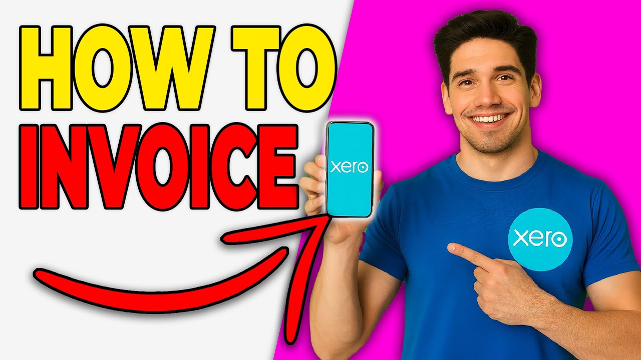How To Create An Invoice In Xero (Easy Guide 2026) - YouTube