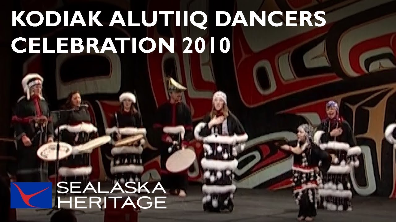 Kodiak Alutiiq Dancers, Celebration 2010 I Sealaska Heritage YouTube