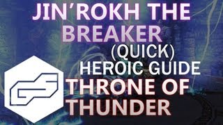 A Quick Guide to Heroic Jin'rokh the Breaker [VOX] (ToT)