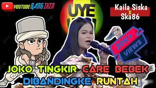 LAGU JOKO TINGKIR CARE BEBEK DIBANDINGKE RUNTAH || KALIA SISKA FT SKA86 || YOUTUBE BANG IKIN