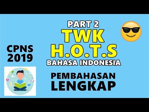 SOAL TWK HOTS BAHASA INDONESIA CPNS 2019! MATERI LENGKAP (PART 2) - YouTube