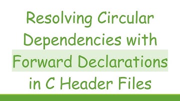 Resolving Circular Dependencies with Forward Declarations in C Header Files