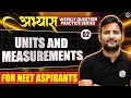 UNITS & MEASUREMENTS (2) - ABHYAS : Weekly Practice Series for NEET 2026 || PhysicsWallah ⚡