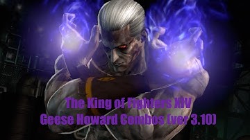 The King of Fighters XIV Geese Howard Combo Video