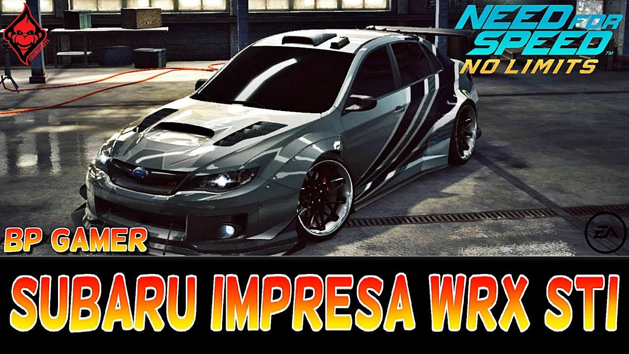 Need For Speed No Limits - Tuning Subaru Impresa Wrx Sti - Youtube