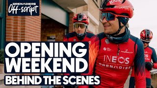 Off-script: INEOS Grenadiers at Opening Weekend | Behind the scenes at the Classics